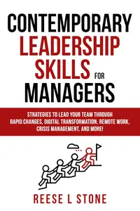 Contemporary Leadership Skills For Managers