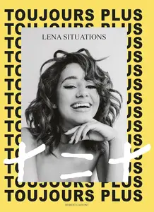 Léna Situations, "Toujours plus, + = +"