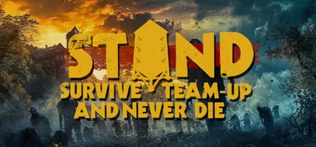 STAND Survive Team-up And Never Die (2024)