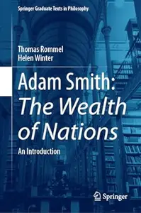 Adam Smith: The Wealth of Nations: An Introduction