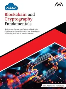 Kickstart Blockchain and Cryptography Fundamentals