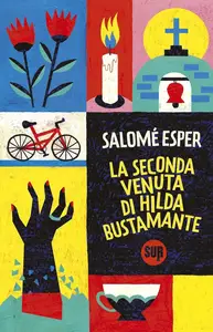 Salomé Esper - La seconda venuta di Hilda Bustamante