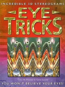 Eye Tricks - Incredible  3D Stereograms [Repost]