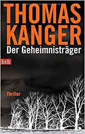 Der Geheimnisträger - Thomas Kanger