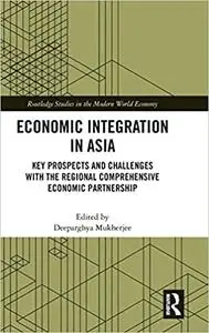 Economic Integration in Asia: Key Prospects and Challenges with the Regional Comprehensive Economic Partnership