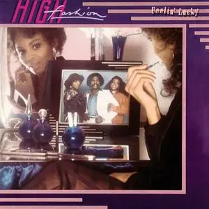 High Fashion - Feelin' Lucky (1982) [2004]