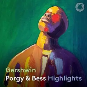 Lester Lynch, Kevin Short, The Philadelphia Orchestra & Marin Alsop - Gershwin: Porgy & Bess (Highlights) [Live] (2021)