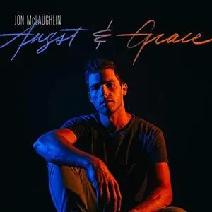 Jon McLaughlin - Angst & Grace (2018)