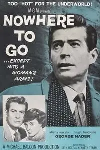 Nowhere to Go (1958)