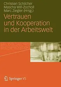 Vertrauen und Kooperation in der Arbeitswelt [Repost]