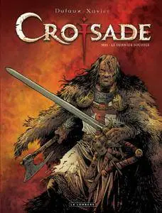 Croisade - 08 - Le dernier souffle