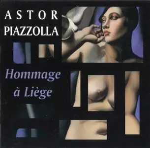 Astor Piazzolla - Hommage A Liege (1992)