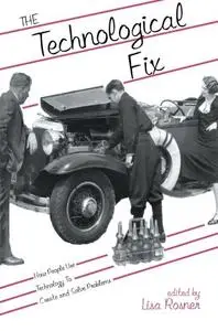 The Technological Fix  [Repost]
