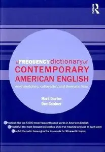 A Frequency Dictionary of Contemporary American English: Word Sketches, Collocates and Thematic Lists (repost)