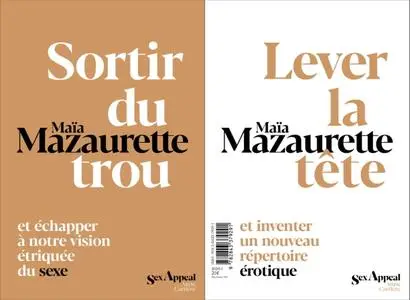 Maïa Mazaurette, "Sortir du trou, lever la tête"
