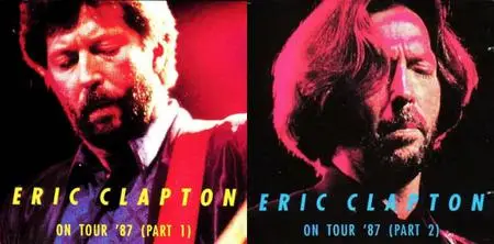 Eric Clapton - On Tour '87 (Part 1-2) (1992)