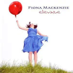 Fiona MacKenzie - Elevate (2008) MCH PS3 ISO + DSD64 + Hi-Res FLAC