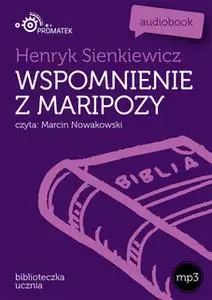 «Wspomnienia z Maripozy» by Henryk Sienkiewicz