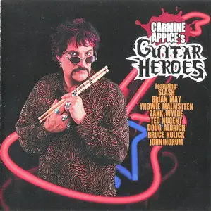 Carmine Appice's - Guitar Heroes (2010)