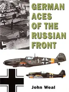 German Aces of the Russian Front (Osprey General Aviation) (repost)