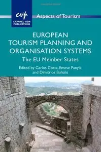 European Tourism Planning and Organisation Systems: The EU Member States (repost)