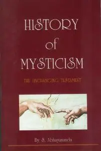 History of Mysticism, 4th edition (Repost)