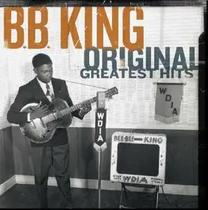 B.B. King - Original Greatest Hits (2005)