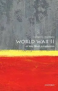 World War II: A Very Short Introduction (Very Short Introductions)