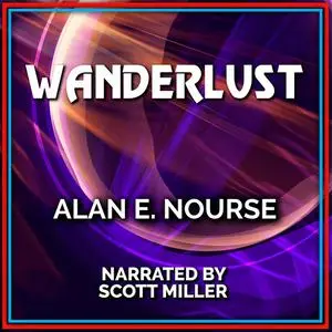 «Wanderlust» by Alan E.Nourse