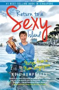 «Return to a Sexy Island» by Neil Humphreys