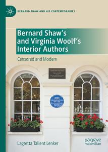 Bernard Shaw’s and Virginia Woolf’s Interior Authors: Censored and Modern