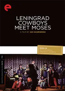 Leningrad Cowboys Meet Moses (1994) Criterion Collection [Reuploaded]