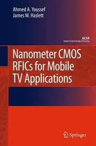 Nanometer CMOS RFICs for Mobile TV Applications (repost)