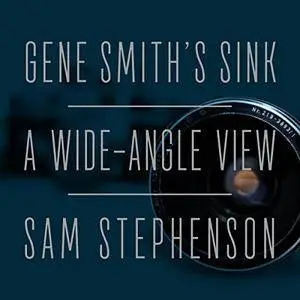 Gene Smith's Sink: A Wide-Angle View [Audiobook]