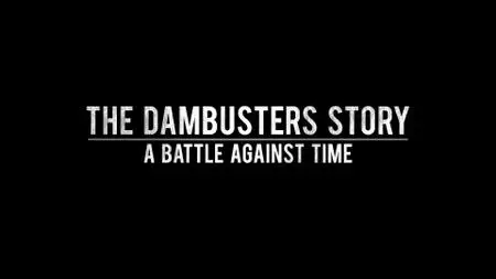 Ch5. - The Dambusters Story (2020)
