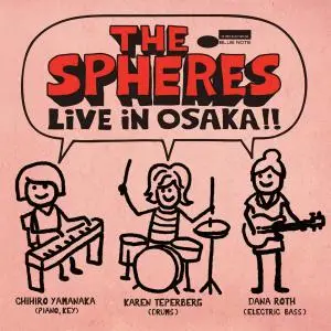 Chihiro Yamanaka - The Spheres: Live In Osaka!! (2015)