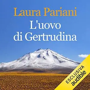 «L'uovo di Gertrudina» by Laura Pariani