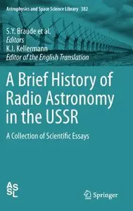 A Brief History of Radio Astronomy in the USSR: A Collection of Scientific Essays