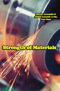 "Strength of Materials" ed. by Hector Jaramillo S.,  Julian Arnaldo Avila, Can Chen