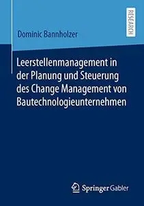 Leerstellenmanagement in der Planung und Steuerung des Change Management