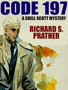 «Code 197» by Richard S. Prather