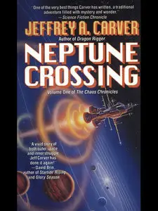 Neptune Crossing (The Chaos Chronicles, Vol 1)