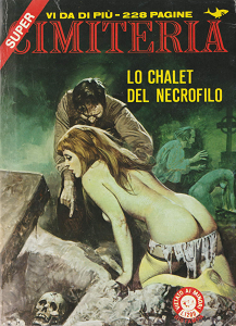 Super Cimiteria - Volume 7 - Lo Chalet Del Necrofilo