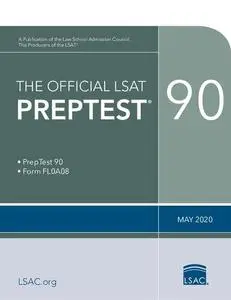 The Official LSAT PrepTest 90: (June 2020 LSAT)