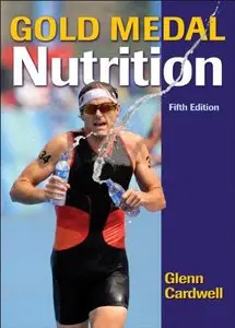 Gold Medal Nutrition, 5th Edition 
