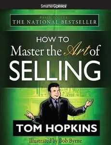 How to Master the Art of Selling from SmarterComics (repost)