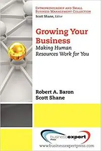 Growing Your Business: Making Human Resources Work For You