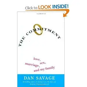 The Commitment: Love, Sex, Marriage, and My Family (repost)