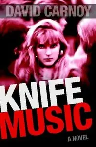Carnoy, David - Knife Music