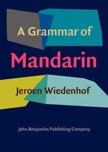 A Grammar of Mandarin (repost)